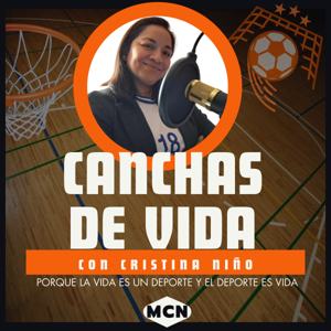 CANCHAS DE VIDA con CRISTINA NIÑO