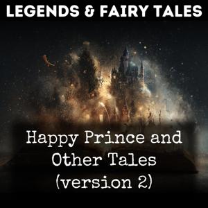 Happy Prince and Other Tales (version 2)
