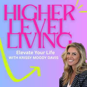 Higher Level Living