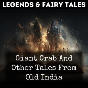 Giant Crab And Other Tales From Old India