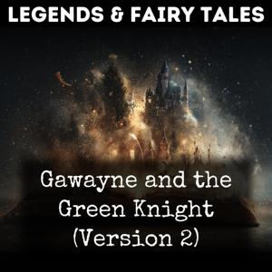 Gawayne and the Green Knight (Version 2)