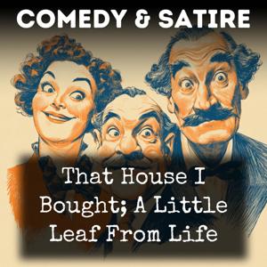 That House I Bought; A Little Leaf From Life