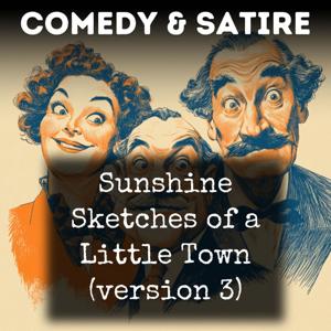Sunshine Sketches of a Little Town (version 3)