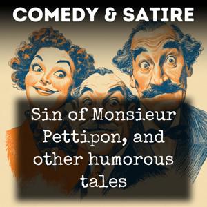 Sin of Monsieur Pettipon, and other humorous tales
