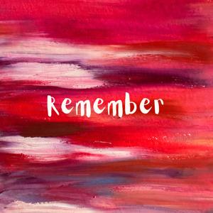 Remember
