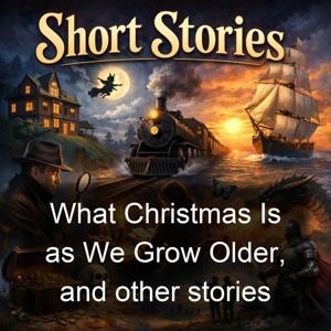 What Christmas Is as We Grow Older, and other stories