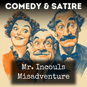 Mr. Incouls Misadventure