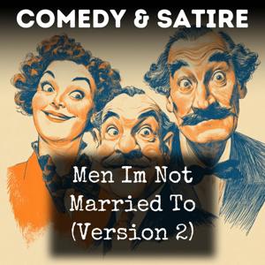 Men Im Not Married To (Version 2)