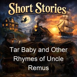 Tar Baby and Other Rhymes of Uncle Remus