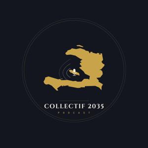 Collectif 2035 Podcast