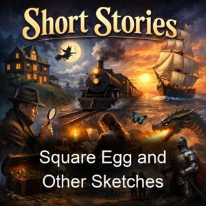 Square Egg and Other Sketches