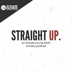 Straight Up: An ELEVATE YA podcast