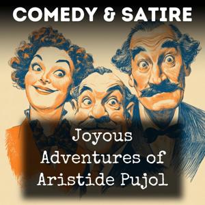 Joyous Adventures of Aristide Pujol