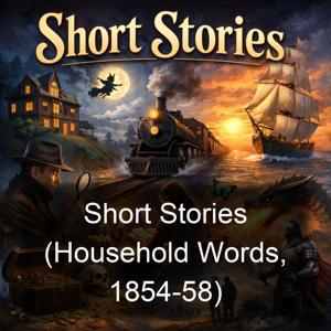 Short Stories (Household Words, 1854-58)