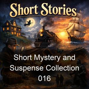 Short Mystery and Suspense Collection 016