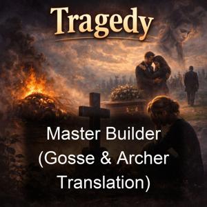 Master Builder (Gosse & Archer Translation)