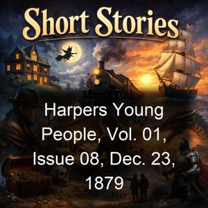 Harpers Young People, Vol. 01, Issue 08, Dec. 23, 1879