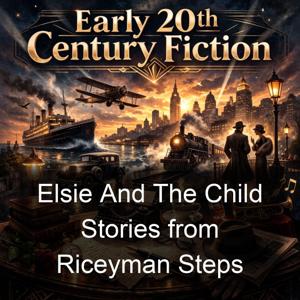Elsie And The Child Stories from Riceyman Steps