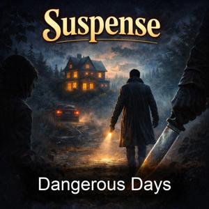 Dangerous Days