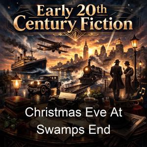 Christmas Eve At Swamps End