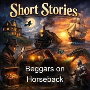 Beggars on Horseback