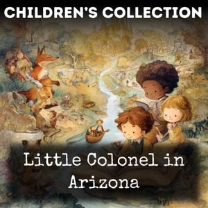 Little Colonel in Arizona