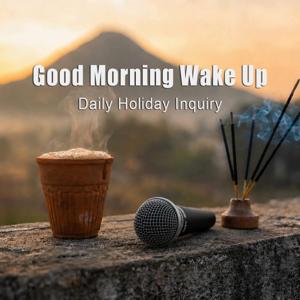 Good Morning Wake Up