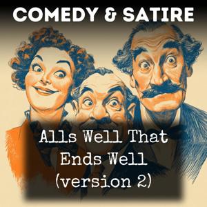 Alls Well That Ends Well (version 2)