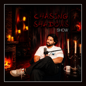 Chasing Shadows Show