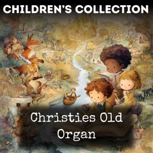 Christies Old Organ