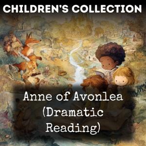Anne of Avonlea (Dramatic Reading)
