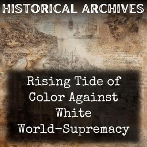 Rising Tide of Color Against White World-Supremacy