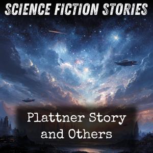 Plattner Story and Others