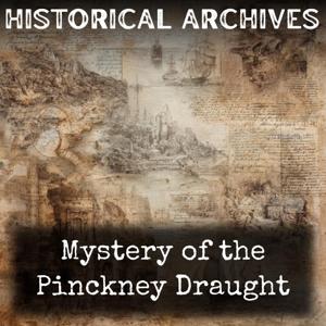 Mystery of the Pinckney Draught