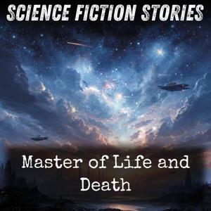 Master of Life and Death