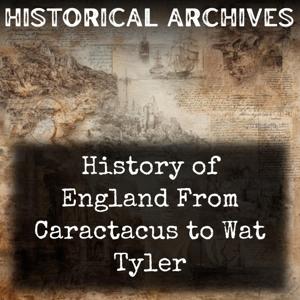 History of England From Caractacus to Wat Tyler