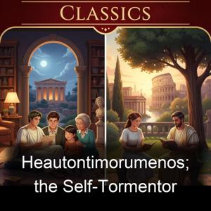 Heautontimorumenos; the Self-Tormentor