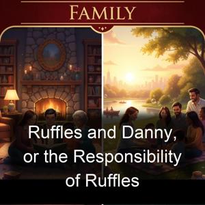 Ruffles and Danny, or the Responsibility of Ruffles