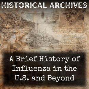 A Brief History of Influenza in the U.S. and Beyond