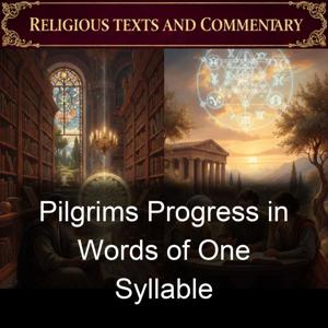 Pilgrims Progress in Words of One Syllable