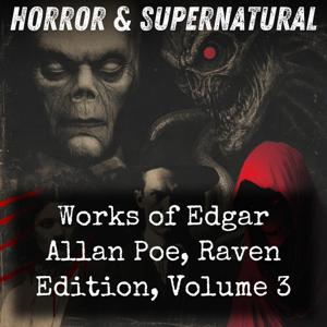 Works of Edgar Allan Poe, Raven Edition, Volume 3