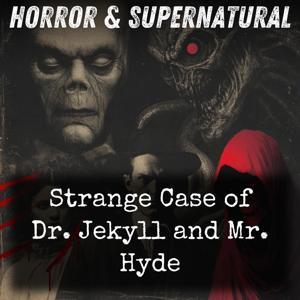 Strange Case of Dr. Jekyll and Mr. Hyde