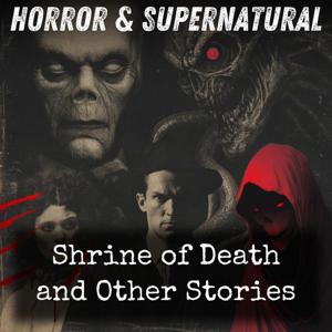 Shrine of Death and Other Stories