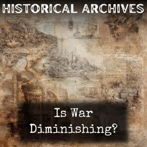 Is War Diminishing?