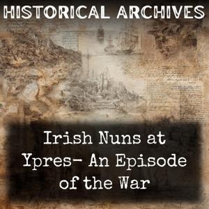 Irish Nuns at Ypres-  An Episode of the War