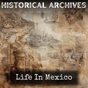Life In Mexico