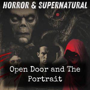Open Door and The Portrait
