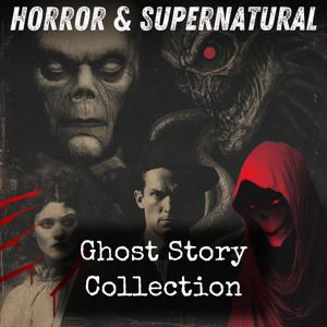 Ghost Story Collection