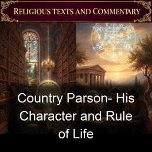 Country Parson- His Character and Rule of Life