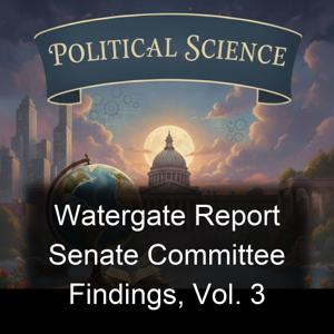 Watergate Report Senate Committee Findings, Vol. 3